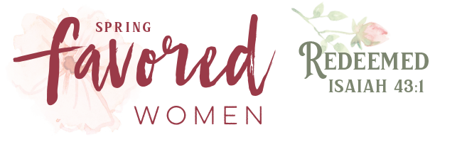 Favored Women Spring Conference